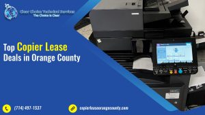 Read more about the article Top Copier Lease Deals in Orange County