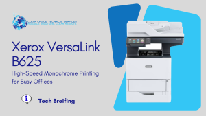 Xerox VersaLink B625 in Orange County – High-Speed Monochrome Printing for Growing Offices